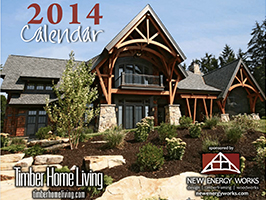 2014 Timber Home Calendar by New Energy Works with Log & Timber Living