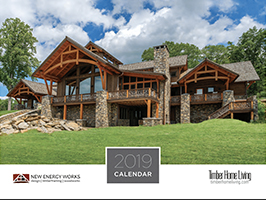 2019 Timber Home Calendar by New Energy Works with Log & Timber Living