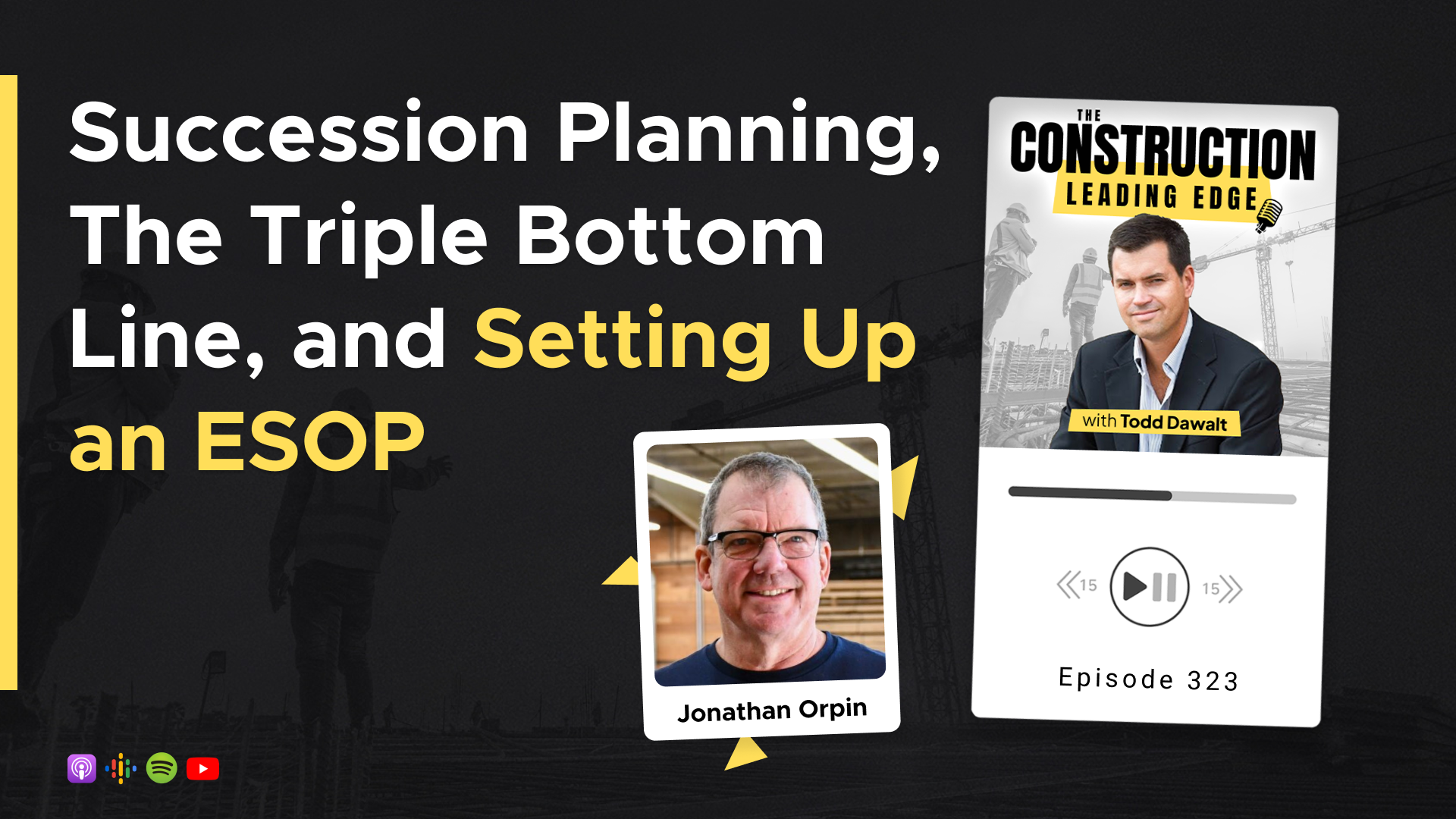 Jonathan Orpin from New Energy Works on The Construction Leading Edge with Todd Davalt